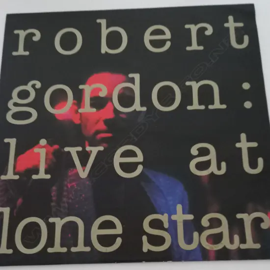 Robert Gordon (2), Live At Lone Star